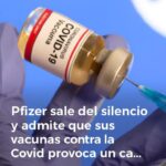 Pfizer admite que sus vacunas contra la Covid provocan un caso médico