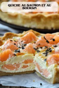 Tarte au Saumon et Boursin
